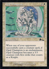 Lade das Bild in den Galerie-Viewer, OPAL CHAMPION, Magic -The Gathering-, Ausgabe / Set / Serie Urzas Vermächtnis (Urza´s Legacy) 1999