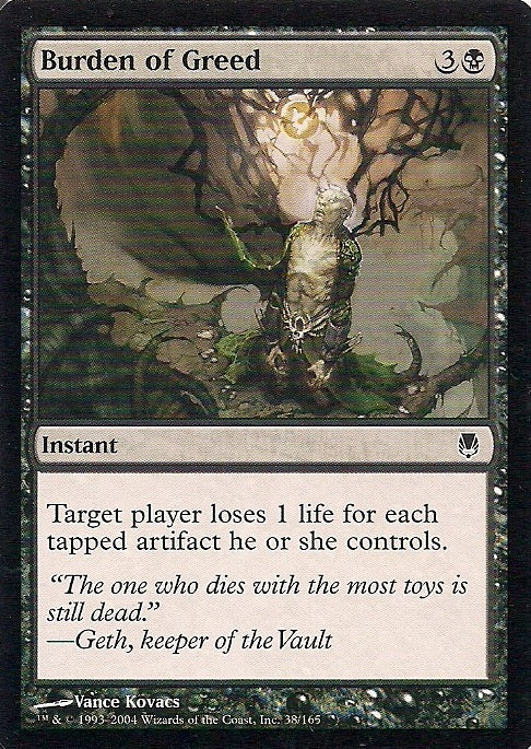 BURDEN OF GREED, Magic -The Gathering-, Ausgabe / Set / Serie Nachtstahl (Darksteel) 2004